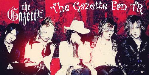 The Gazette Fan TR Temsili Resimlerinden Birka The10