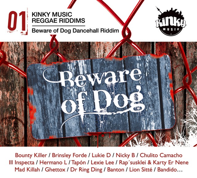 BEWARE OF DOG  DANCE HALL RIDDIM Beware12