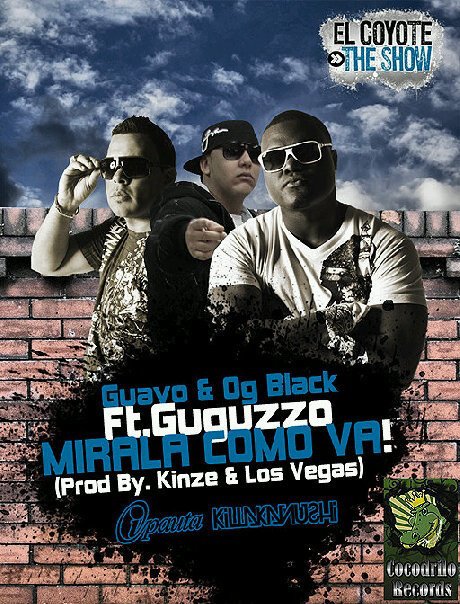 Guayo & OG Black Ft Guguzzo - Mirala Como Va (Prod By Kinze & Los Vegas) 8x788110