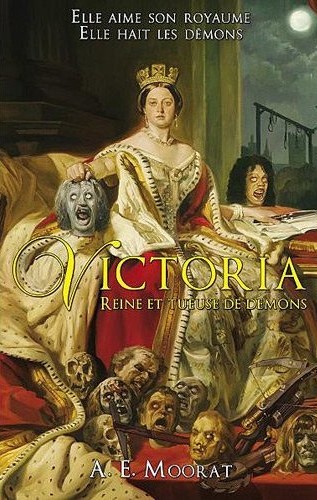 Victoria, reine et tueuse de démon - by A.E. Moorat 51r5m510