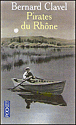 Bernard Clavel-Pirates du Rhône 97822611