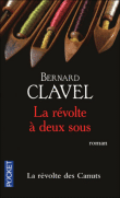 Bernard CLAVEL  La révolte à deux sous 97822613
