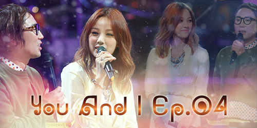 [Vietsub][25.03.12] You And I Ep.04 (Guest: K.Will, Ali & Clover) Ui_4_c10