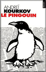 Andrei Kourkov : Le pingouin et autres romans... Pingou11