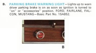 73) Accessoire: Lumière avertisseur de frein à main pour Mustang 1969 69ford23