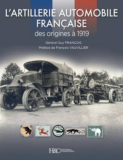 L'artillerie automobile française des origines à 1919 Couver11