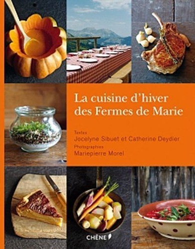 LA CUISINE D'HIVER DES FERMES DE MARIE de Catherine Deydier et Marie-Pierre Morel Cuisin10