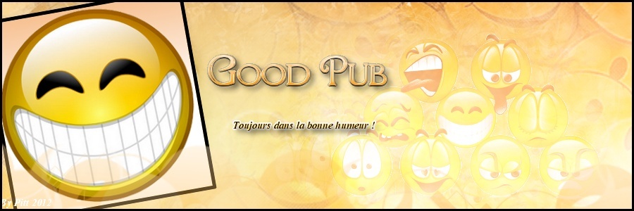 Good Pub, la pub dans la bonne humeur ! Bannef10