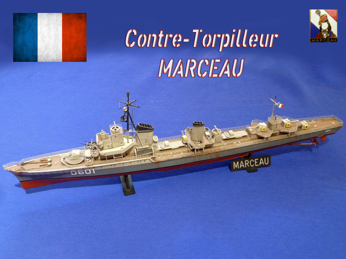 Contre Torpilleur classe 1936 A D 601 MARCEAU Réf 81009 Marcea20