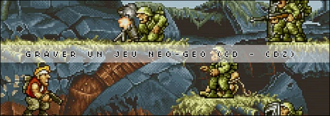 [Tuto] Graver un jeu Neo-Geo (CD - CDZ) Neogeo10