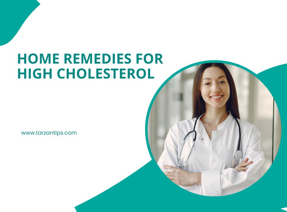 Home Remedies for High Cholesterol: Natural Strategies for Maintaining Heal Home-r10
