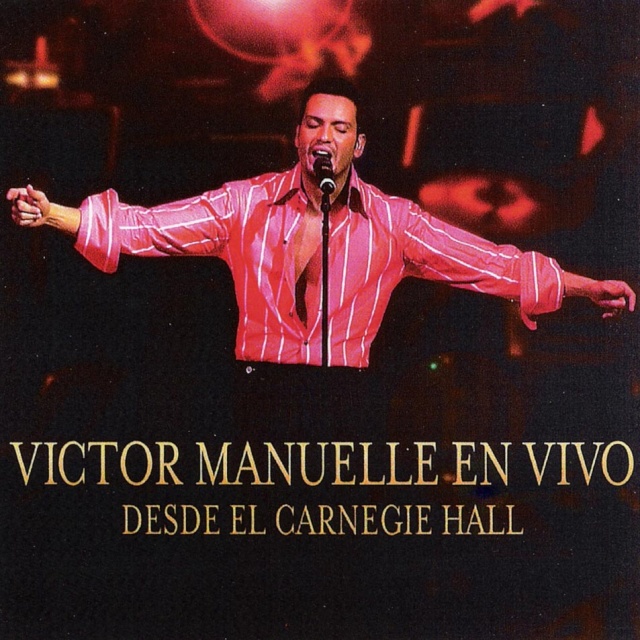 Victor Manuelle - En Vivo Desde El Carnegie Hall 2005 Front10