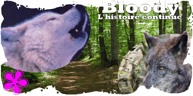 *La Gerre Des Loups Forum* Bloody10