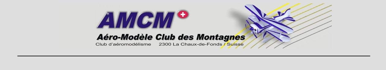 Forum de l'Aéro-Modèle Club des montagnes, La Chaux-de-Fonds