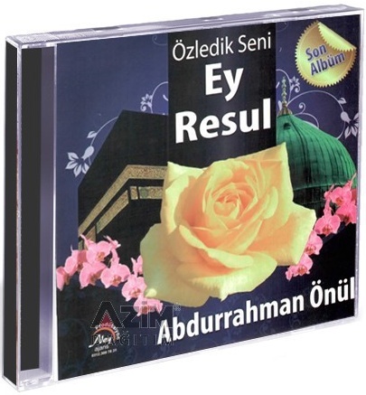 Abdurrahman Önül - Özledik Seni Ey Resul ((2010)) Cdcowe10