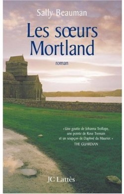 Les soeurs Mortland, un roman de Sally Beauman Les-so10