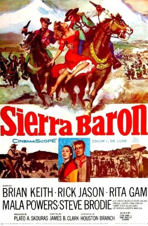 Les conquérants de la Sierra - Sierra Baron - 1958- James B Clark L_521910