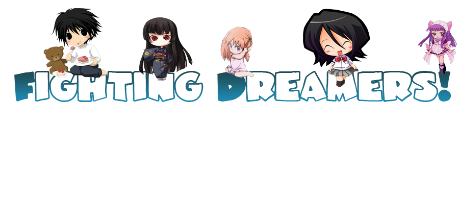 Fighting Dreamers!