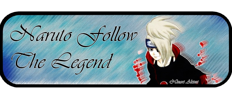 Naruto Follow The Legend