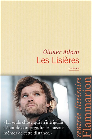 LES LISIERES de Olivier Adam 97820810
