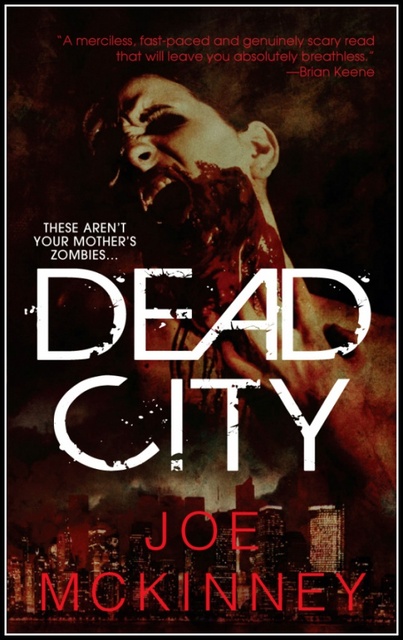 Dead City. ( Joe McKinney ) Mckinn10