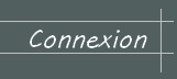 Connexion