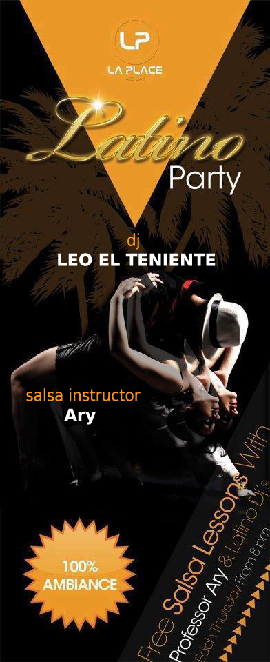 LATINO & TIMBA party - ARY & dj Leo El TENIENTE/ clase salsa gratis/ cada Jueves-Jeudi-Donderdag  La_pla10