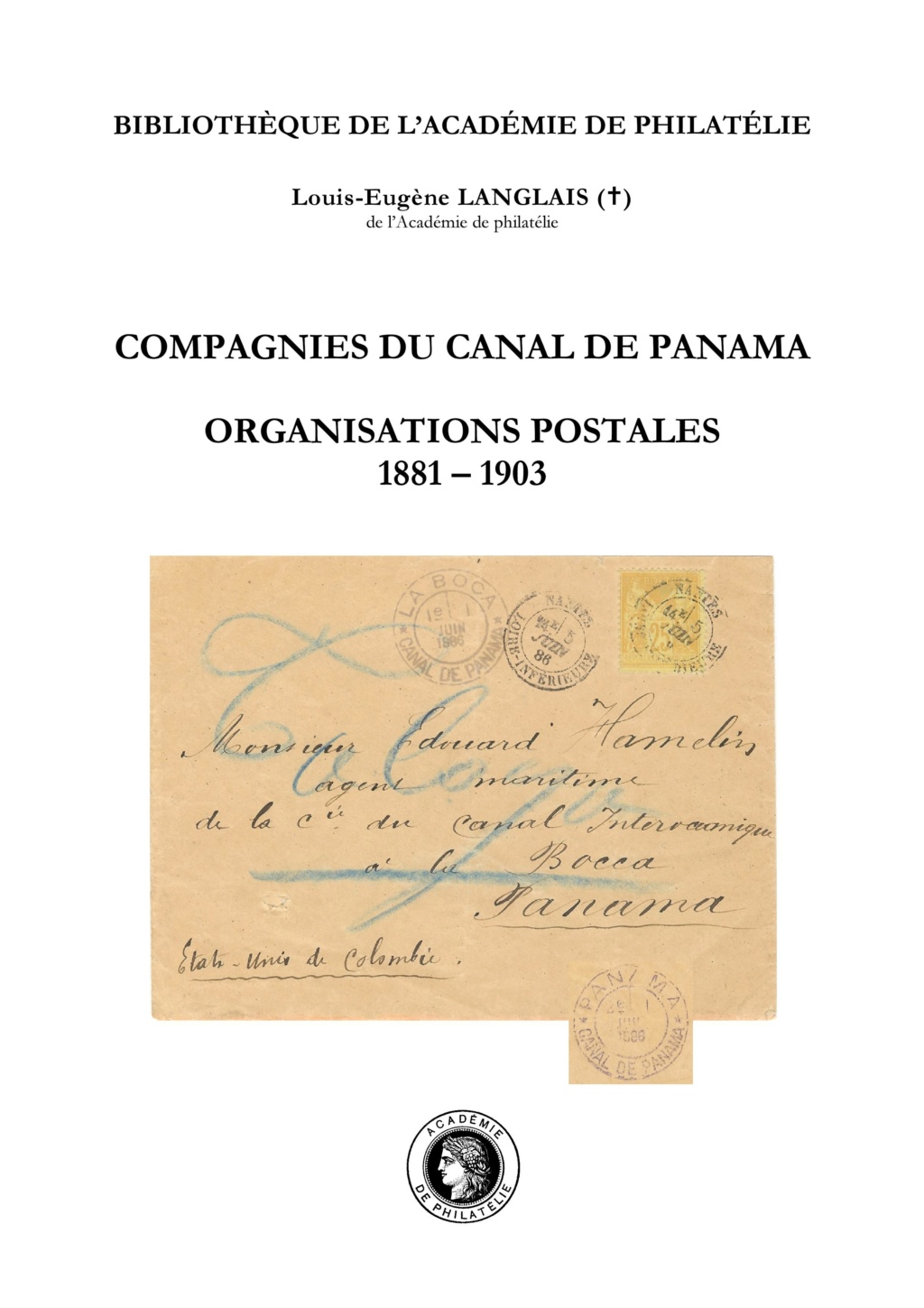 Compagnies du Canal de Panama. Organisations postales 1881 – 1903 Langla12