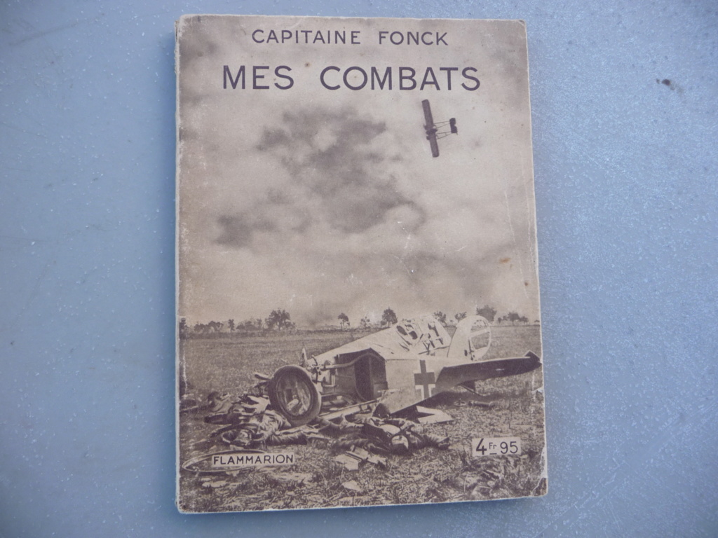 (E) Petit livre "mes combats" par le capitaine Fonck VENDU (Metz 04/05/19) P1180155