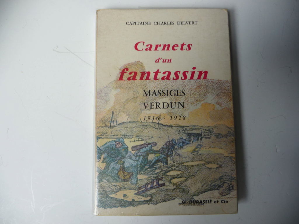 (E) Livre "carnets dun fantassin" Massiges Verdun VENDU (Metz 04/05/19) P1180246