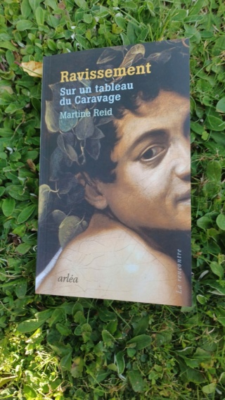 Ravissement - Sur un tableau du Caravage, Martine Reid (2023) 39149810