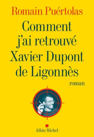 Romain Puértolas, Comment j'ai retrouvé Xavier Dupont de Ligonnès (2024) 97822218