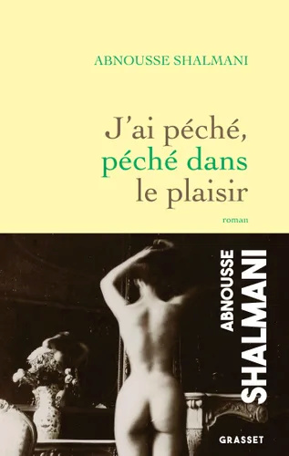 Destins poétiques - J'ai péché, péché dans le plaisir, Abnousse Shalmani (2024) 97822414