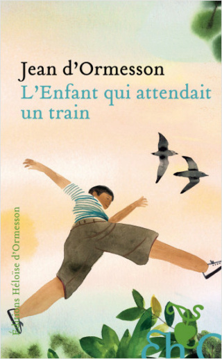 Jean d'Ormesson, L'Enfant qui attendait le train (2023) 97823511