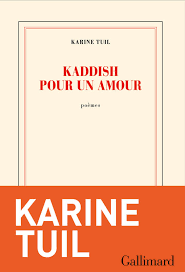 Kaddish pour un amour, Karine Tuil (2023) Index10