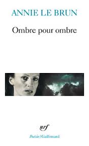 Ombre pour ombre, Annie Le Brun (2024) Sans_t23