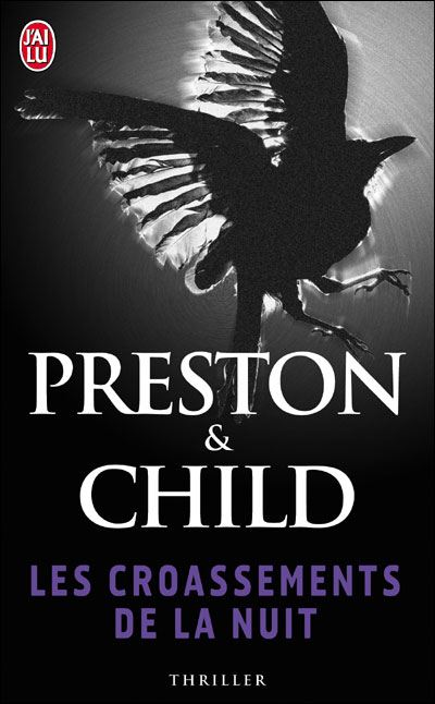 [Preston, Douglas & Child, Lincoln] Pendergast - Tome 4 : Les croassements de la nuit 97822910