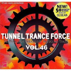 TUNNEL TRANCE FORCE 46 (MIX BY DJ DEAN) 61jle210