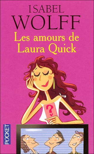 Les amours de Laura Quick - Isabel Wolff 97822613