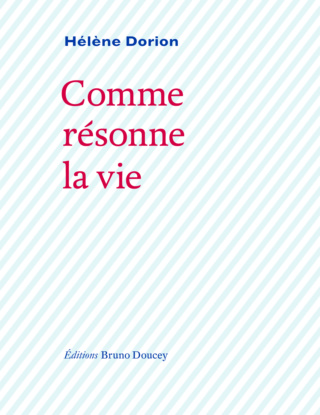 Hélène Dorion Comme_10