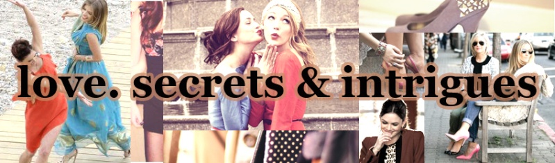 Love, Secrets & Intrigues