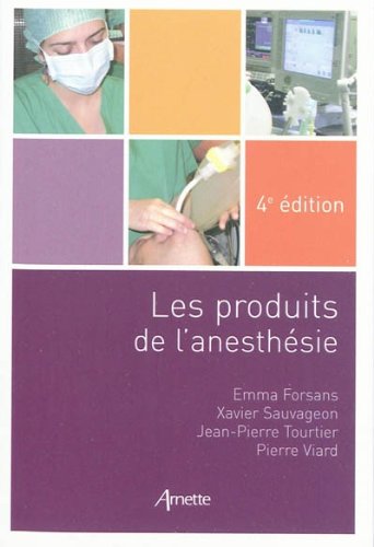 Edition Vraione : Les produits d'anesthésie 4e édition 41z25a10