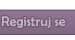 Registruj se