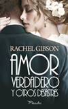 Amor verdadero y otros desastres - Rachel Gibson Amorve10