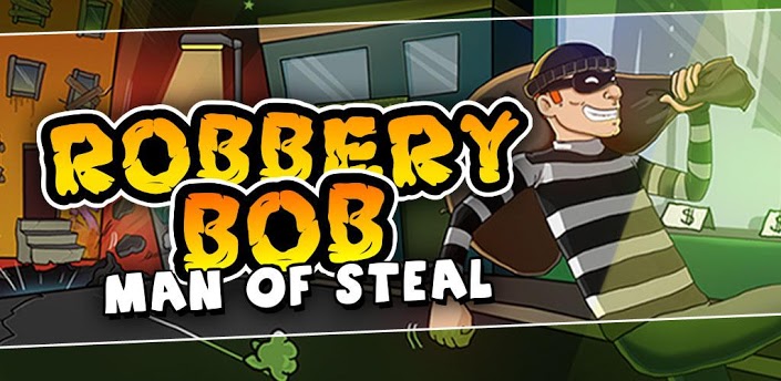 Ruba il bottino e fuggi dalle guardie sul tuo smartphone - Robbery Bob Free 348r0h10