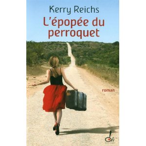 "L'épopée du perroquet" de Kerry Reichs. 51iwwx10