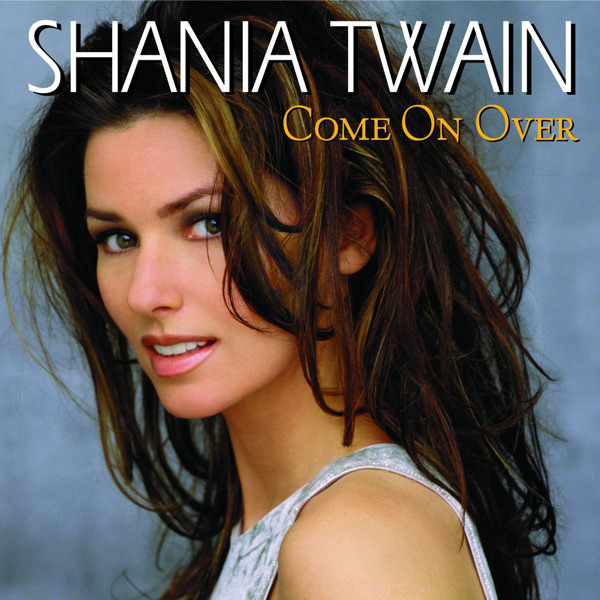 Shania Twain - Come On Over (International Version) [iTunes Plus AAC M4A] - Album - Page 9 Come_o10