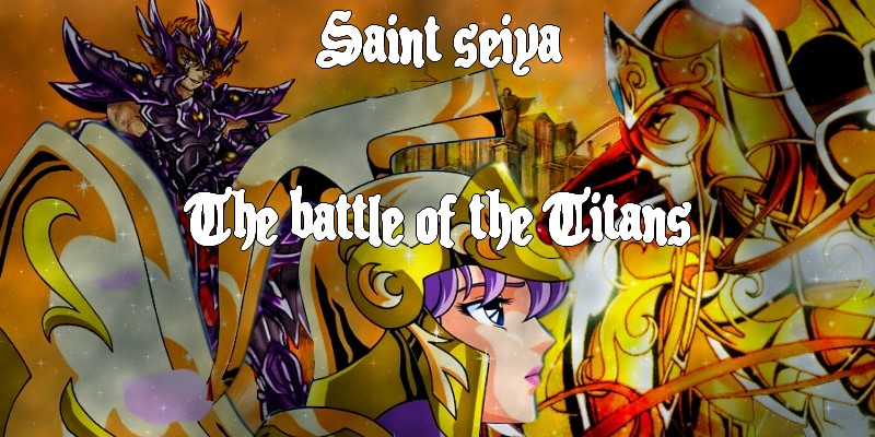 Saint Seiya The Battle Of The Titans