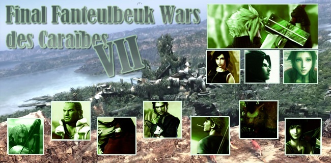 Final Fanteulbeuk Wars des Caraibes 7