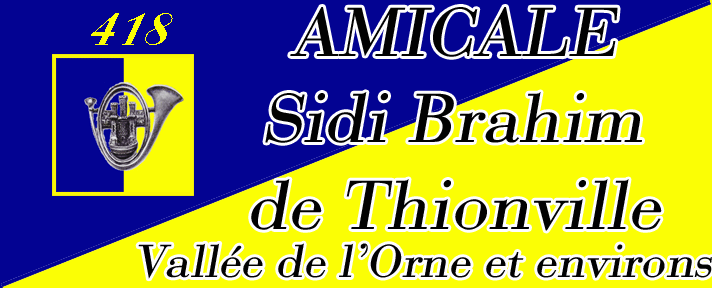 La Sidi Brahim de Thionville - Amicale 418 41810